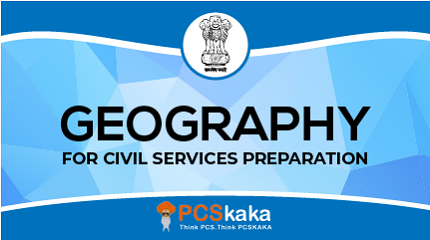 Geography For Civil Services preparation